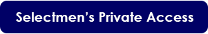 Selectmen's Private Access